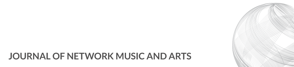 Journal of Network Music and Arts