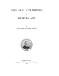 The seal cylinders of western Asia by William Hayes Ward