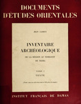 Inventaire archéologique de la région au nord-est de Hama ; v. 1 by Jean Lassus