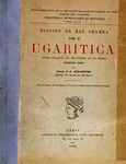 Ugaritica. I: études relatives aux découvertes de Ras Shamra by Claude F.-A. (Claude Frédéric-Armand) Schaeffer