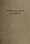 Die Glyptik von Boǧazköy by Thomas Beran