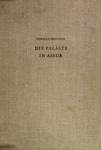 Die Paläste in Assur by Conrad Preusser