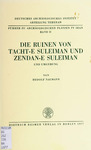 Die Ruinen von Tacht-e Suleiman und Zendan-e Suleiman und Umgebung by Rudolf Naumann